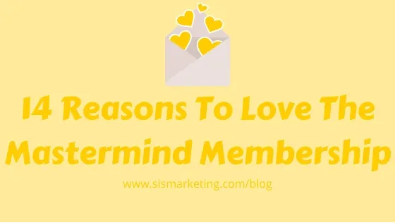 14 Reasons To Love The Mastermind Membership