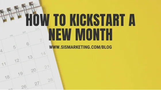 How to Kickstart a New Month